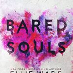 Bared Souls (The Beautiful Souls Collection Book 1)