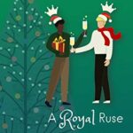 A Royal Ruse (Royal Rendezvous Book 3)