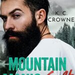 Mountain Man’s Gift: A Small Town Holiday Romance (Callaghan Mountain Brothers)