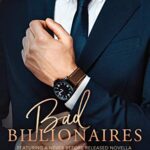 Bad Billionaires Box Set: Billionaire’s Club Books 1-3