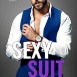 Sexy Suit: A Hero Club Novel
