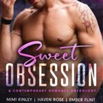 Sweet Obsession: A Contemporary Romance Anthology