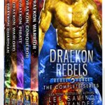 Draekon Rebels: A Dragon Shifter Sci-Fi Romance Boxed Set: Rebel Force: The Complete Series (Draekon Collection Book 2)