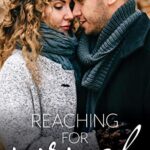 Reaching For Normal: A Small-Town Romantic Suspense Novel (Bloo Moose Romance Book 1)