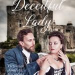Chastise My Deceitful Lady: Victorian Domestic Discipline Box Set (The Victorian Domestic Discipline Chronicles)
