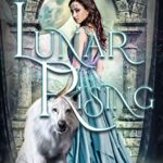 Lunar Rising: A Limited Edition Collection of Paranormal