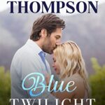 Blue Twilight (Blue Mountain Series Book 5)
