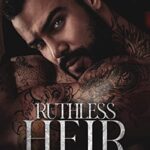 Ruthless Heir (Sokolov Bratva Book 1)