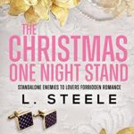 The Christmas One Night Stand: Standalone Enemies to Lovers Holiday Romance (Billionaire Christmas Series)
