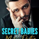 Secret Babies for the Mafia Doctor (Doctors of Denver)