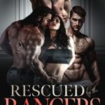 Rescued by the Rangers – A Reverse Harem Romance