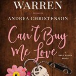 Can’t Buy Me Love (Deep Haven Collection Book 2)