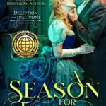 A Season for Treason (Deception and Discipline Book 1)